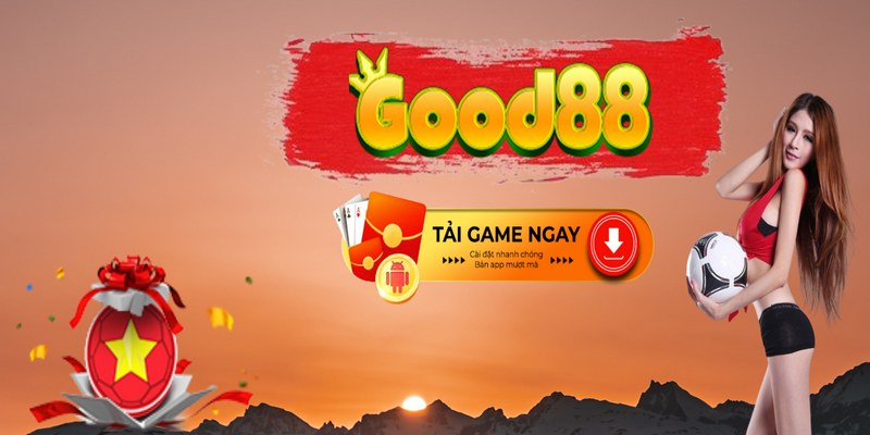 Tải app Good88 giúp bảo mật tốt hơn